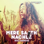 Mere Saath Nachle - Nandini Deb