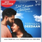 Teriyaan Deedaan - Prabh Gill