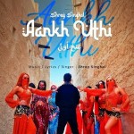 Aankh Uthi - Shrey Singhal mp3 songs