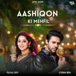 Aashiqon ki Mehfil - Stebin Ben