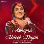 Akhiyan Udeek Diyan - Samarjeet Randhawa