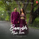 Baarish Mein Tum - Neha Kakkar