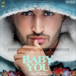 Baby You - Jassie Gill