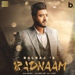 Badnaam - Balraj