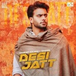 Desi Jatt - Mankirt Aulakh mp3 songs