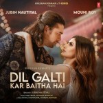 Dil Galti Kar Baitha Hai - Jubin Nautiyal