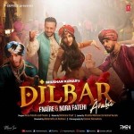 Dilbar Arabic Version mp3 songs