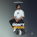 Dont Judge - Arash Chahal