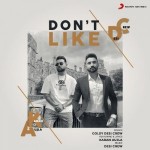 Dont Like - Karan Aujla