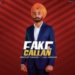 Fake Gallan - Kiratjot Kahlon