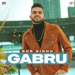 Gabru - Gur Sidhu