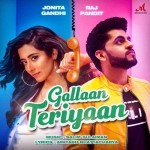 Gallaan Teriyaan - Raj Pandit