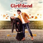 Girlfriend - Arvind Jangid