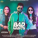 Bad Habits - Aman Dhaliwal