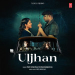 Uljhan - Parth Srivastava