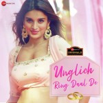 Unglich Ring Daal De  - Jyotica Tangri