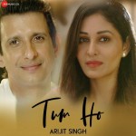 Tum Ho - Arijit Singh