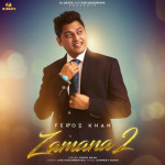 Zamana 2 - Feroz Khan