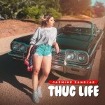 Thug Life - Jasmine Sandlas