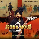 Jeona Mour 2 - Surinder Shinda