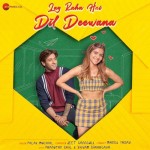 Lag Raha Hai Dil Deewana - Pal