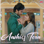 Aashiq Tera - Raj Barman