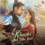 Khushi Jab Bhi Teri - Jubin Nautiyal