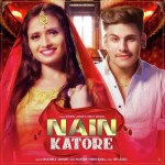 Nain Katore - Ruchika Jangid