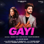 Lut Le Gayi - Salman Ali