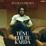 Tenu Chete Karda - Simar Doarraha