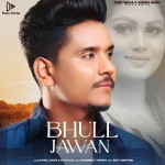 Bhull Jawan - Kamal Khan