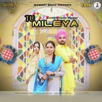 Tu Mileya - Manreet