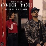 Over You - Rishi Rich