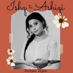 Ishq Te Ashiqi - Pritpal Siyan