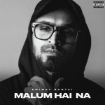 Malum Hai Na (Intro)