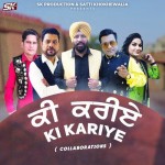 Ki Kariye - Satti Khokhewalia