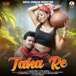 Taha Re - Punam Soren mp3 songs