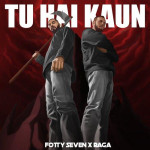 Tu Hai Kaun - Fotty Seven