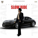 Slow Ride - Angad Aliwal