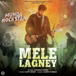 Mele Lagney - Yuvraaj Hans