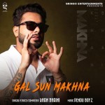 Gal Sun Makhna - Khan Bhaini