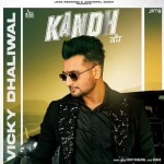 Kandh - Vicky Dhaliwal