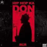 Hip Hop Ka Don - RCR