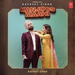 Kanjoos Maahi - Ravneet Singh