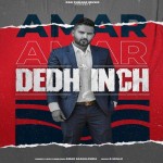 Dedh Inch - Amar Sajaalpuria