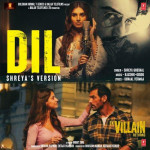 Dil (ShreyaS Version)