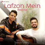 Lafzon Mein Reprise - Mayur Jumani