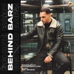 Behind Barz - Prem Dhillon