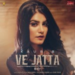 Ve Jatta - Kaur B