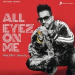 All Eyez on Me - Jazzy B